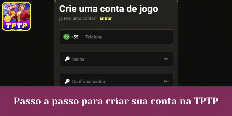 Passo a passo para criar sua conta na TPTP